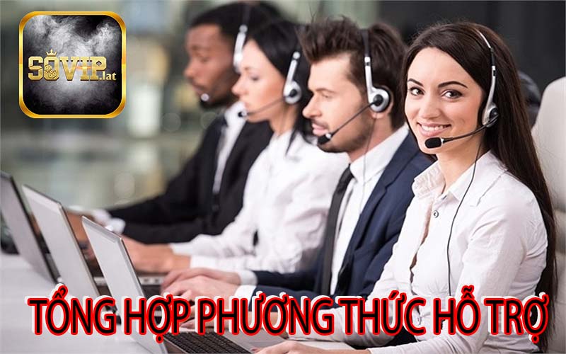 Tổng hợp phương thức hỗ trợ